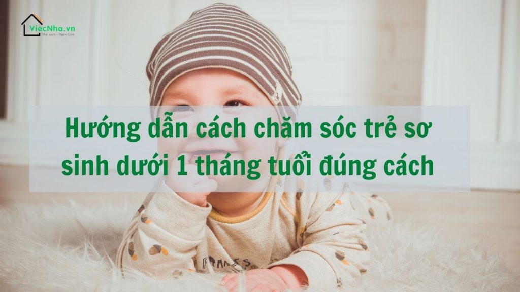 cham-soc-tre-so-sinh-duoi-1-thang-tuoi