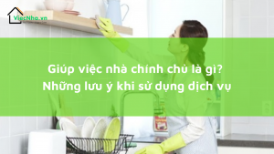 giúp việc nhà chính chủ