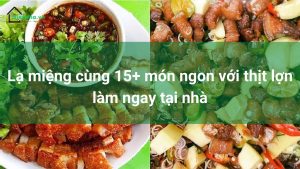 món ngon với thịt lợn